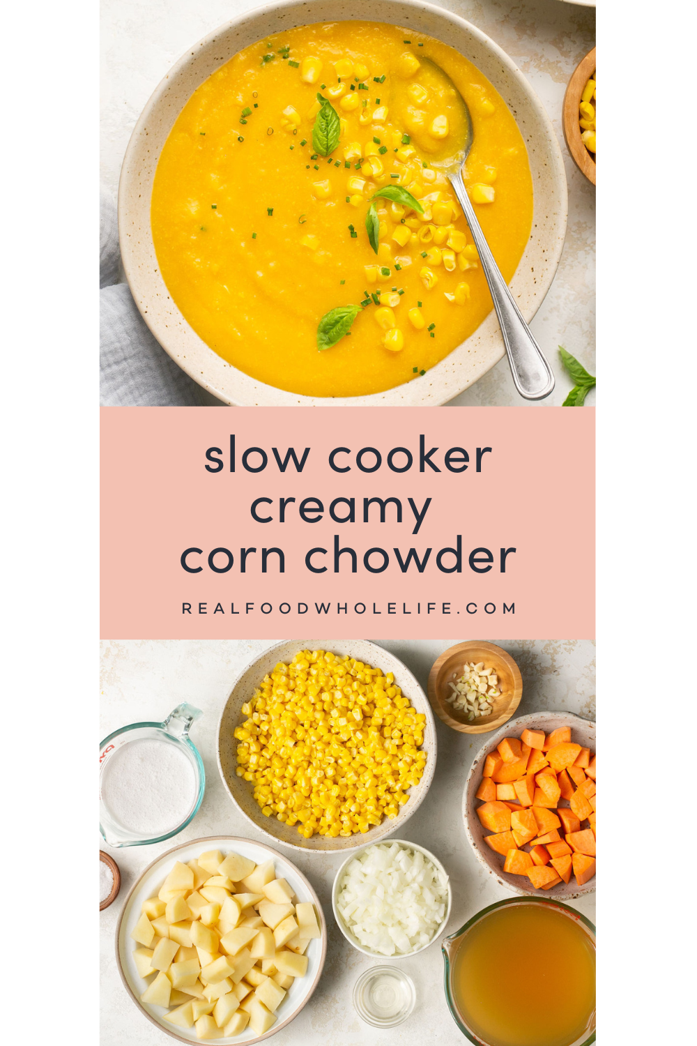 One image of a bowl of slow cooker creamy corn chowder and an image of the ingredients required to make it.