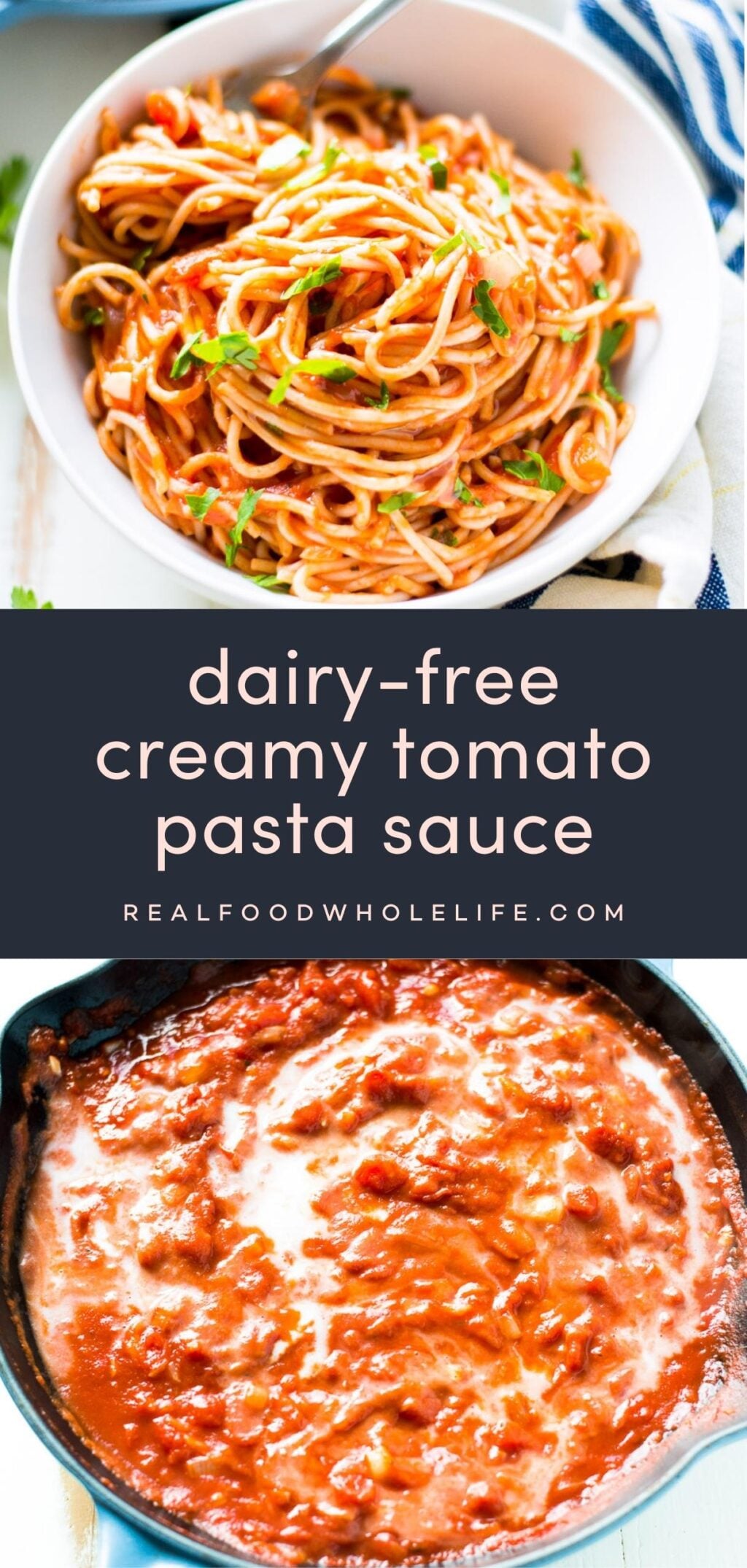 two image collage for dairy free creamy tomato pasta sauce with navy background and pink text