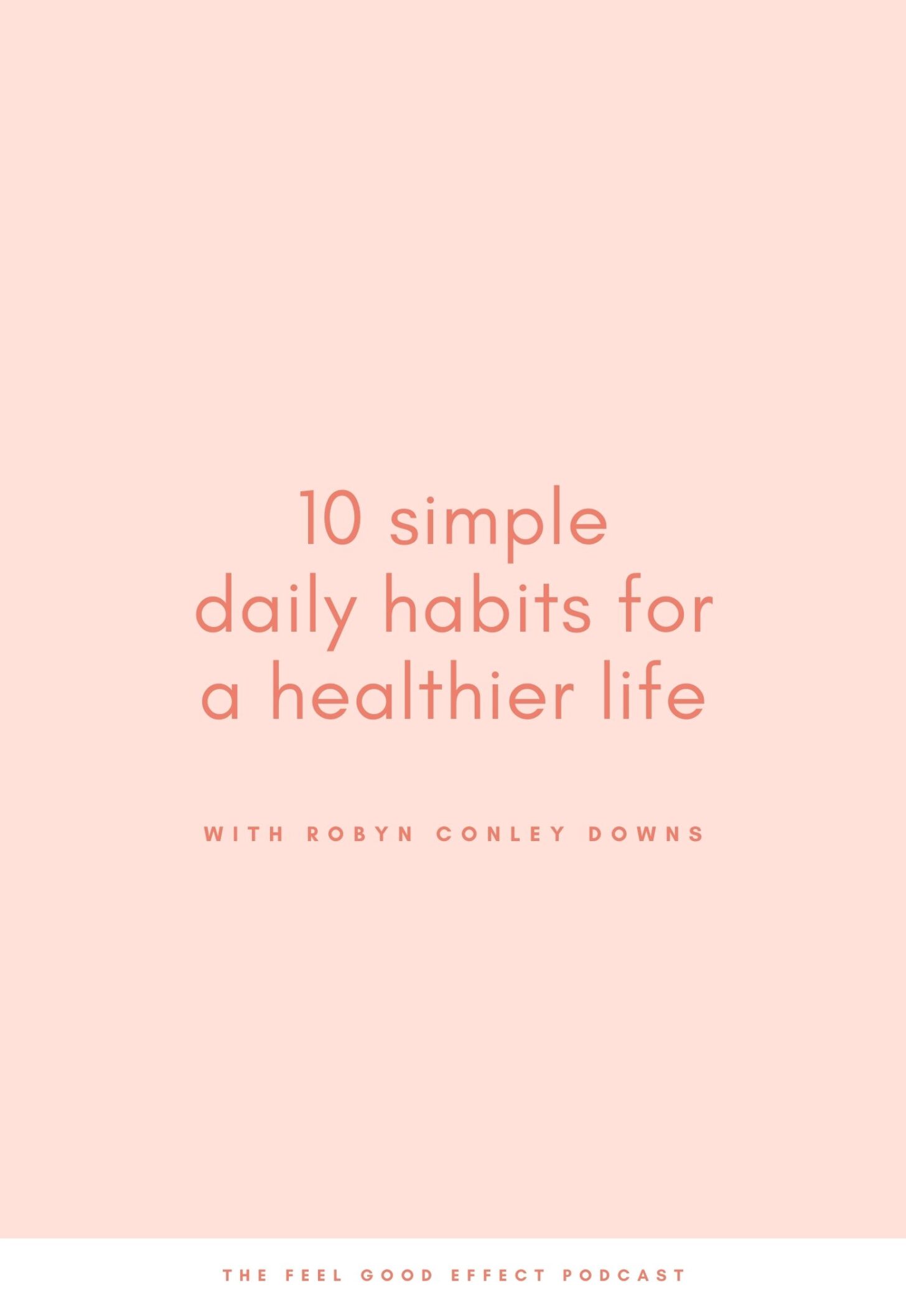 Healthy Habits: 10 Simple Daily Habits for a Healthier Life - Real Food ...