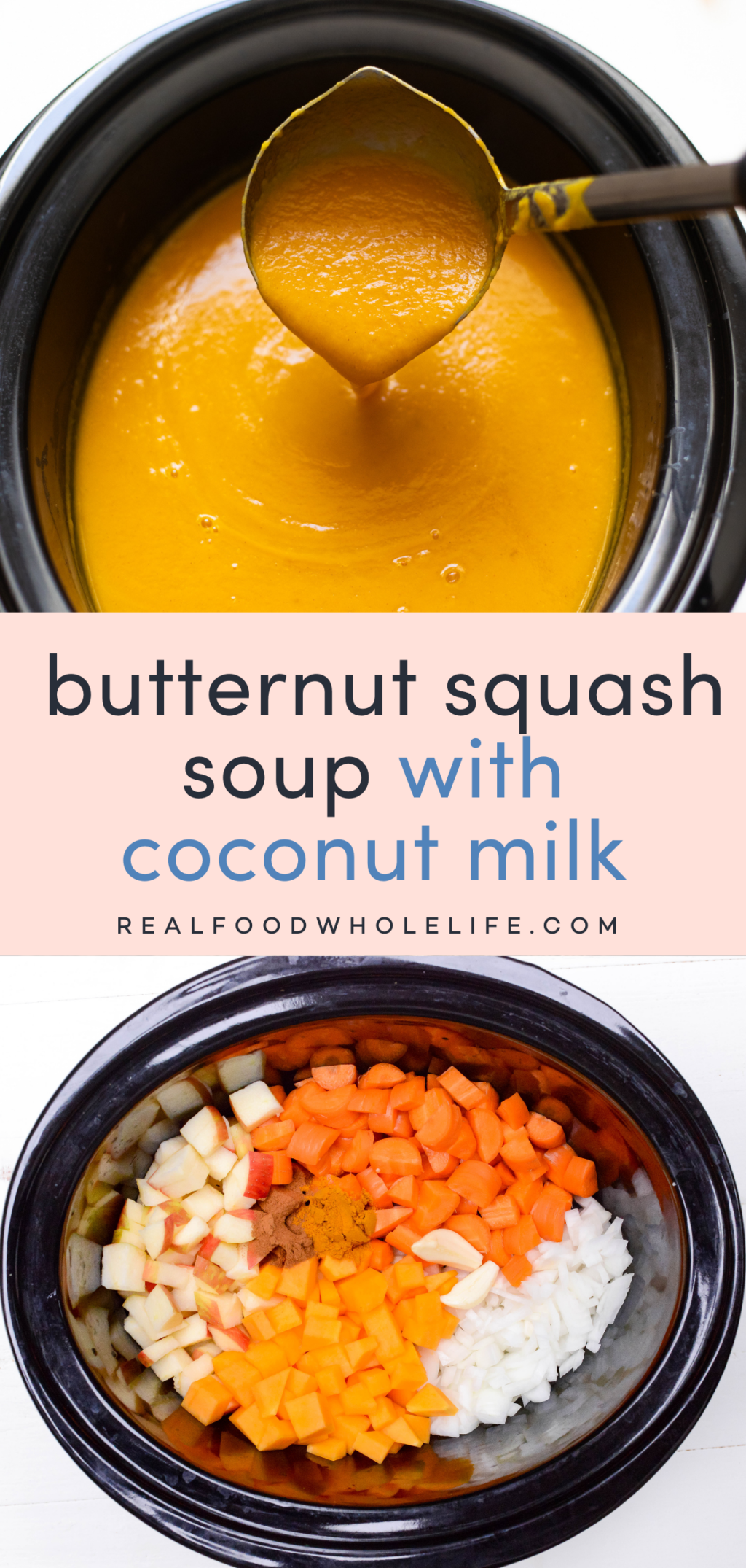 Two image collage with the text "butternut sqush soup with coconut milk" on a pink background.