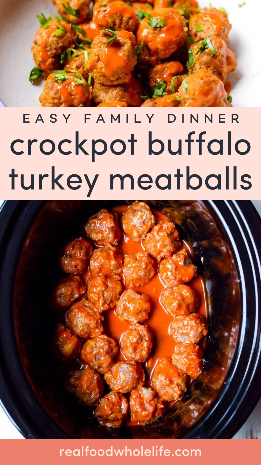 Close-up of buffalo turkey meatballs covered in sauce, first in a white bowl and then arranged in a crockpot, with text overlay describing the dish.