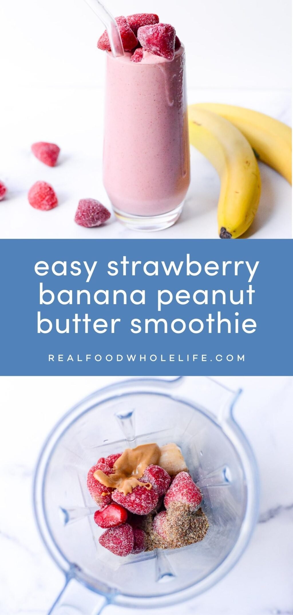 two image collage of strawberry banana peanut butter smoothie with blue background and white text