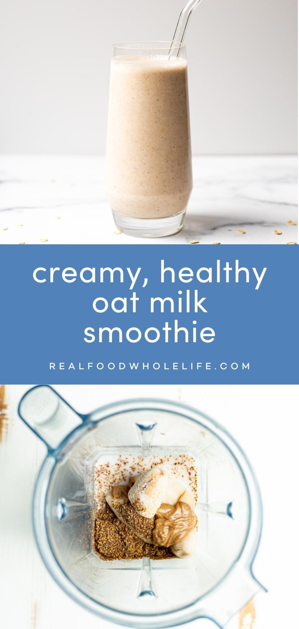 Two images of an oat milk smoothie with a blue background and white text.