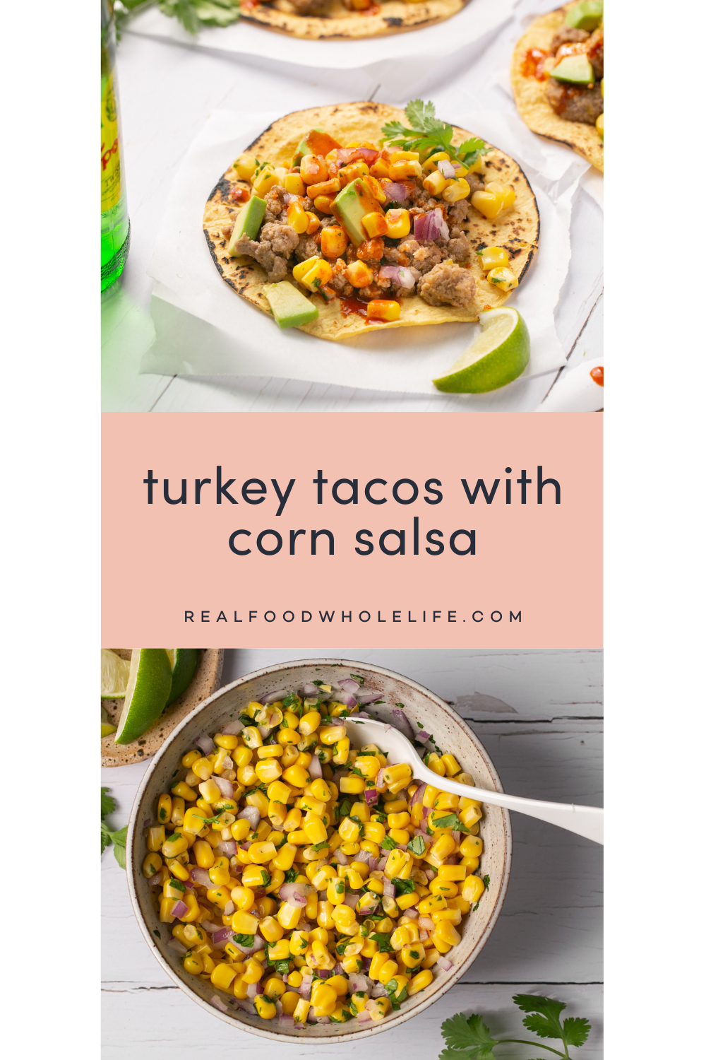 An image of a ground turkey taco and an image of corn salsa.