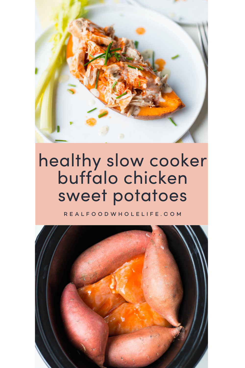 Two image collage with the text: healthy slow cooker buffalo chicken sweet potatoes in the center.