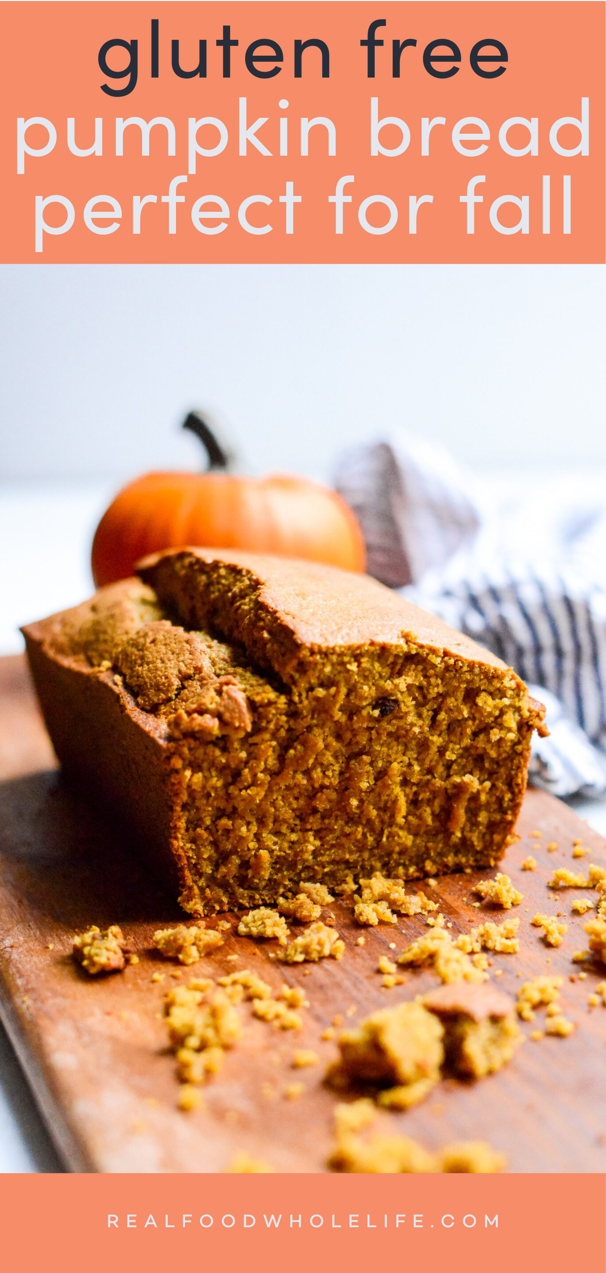 Oat Flour Pumpkin Bread (One-Bowl!) - Real Food Whole Life
