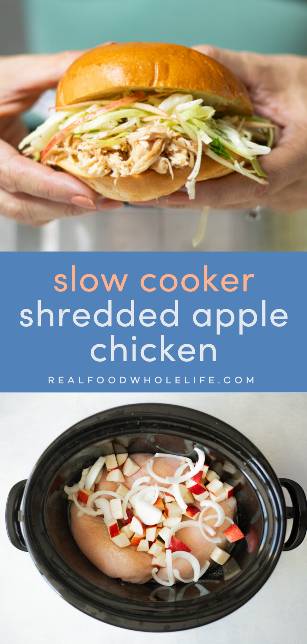 2 image collage with the text "slow cooker shredded apple chicken" in the center. The top image is of a shredded chicken sandwich and the bottom image is an overhead shot of raw chicken, onions, and apples in a slow cooker.