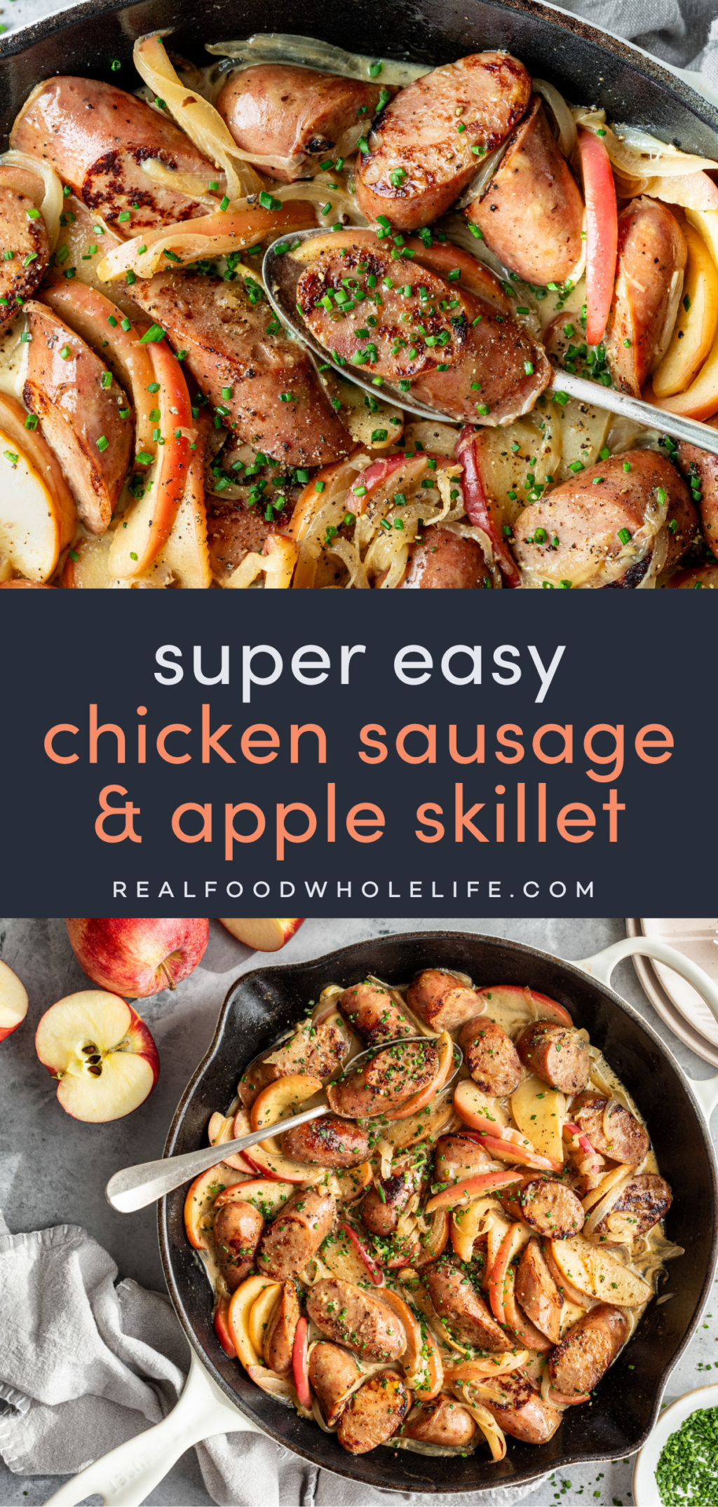Two image collage with the text "super easy chicken sausage & apple skillet" in the center on a black background.